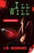 Ill Will - MIcky Knight Mystery, #7