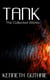 Tank: The Collected Works