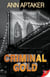 Criminal Gold