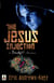 The Jesus Injection
