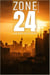 Zone 24: A Military Sci-Fi Novel