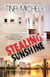 Stealing Sunshine