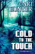 Cold to the Touch