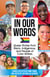 In Our Words: Queer Stories from Black, Indigenous, and People of Color Writers