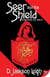The Seer and the Shield