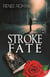 Stroke of Fate