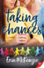 Taking Chances