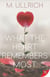 What the Heart Remembers Most