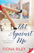 Bet Against Me - A High Stakes Romance, #1