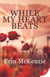 While My Heart Beats