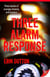 Three Alarm Response