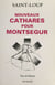 Nouveaux cathares pour Montségur