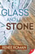 Glass and Stone