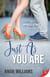 Just as You Are