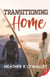 Transitioning Home