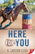 Here For You
