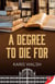 A Degree to Die For - University Police, #2