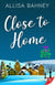Close to Home
