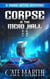 Corpse in the Mead Hall - The Viking Witch Cozy Mysteries, #6