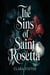 The Sins of Saint Rosetta