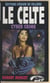 Le Celte : Cyber crime