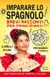 Imparare lo Spagnolo Brevi Racconti per Principianti - Las Aventuras de Valeria y Luciano, #1