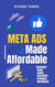 Meta Ads made easy and affordable