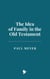 The Idea of Family in the Old Testament
