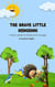 The Brave Little Hedgehog: A Story about Kindness and Courage