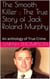 The Smooth Killer : The True Story of Jack Roland Murphy