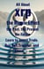 All About xrp the Ripple Effect the Past the Present the Future