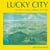 Lucky City - The First Generation at Ballarat: 1851-1901