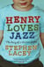 Henry Loves Jazz - The Diary Of A Reluctant Father