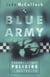 Blue Army - Paramilitary Policing in Australia