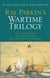 Ray Parkin's Wartime Trilogy