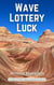 Wave Lottery Luck - National Park Hiking Adventure, #6