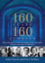 160 Years: 160 Stories - Brief biographies of 160 remarkable people associated with the University of Melbourne