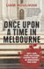 Once Upon a Time in Melbourne