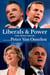 Liberals And Power - The Road Ahead