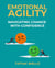 Emotional Agility: Navigating Change with Confidence