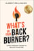 What's on Your Back Burner?: Using Dormant Desire to Relight Your Fire