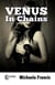 Venus In Chains