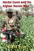 Hector Gunn And The Afghan Heroin War