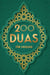 200 Duas für Muslim: Islamische Bittgebete aus dem Koran für mehr Entspannung und Gesundheit im Alltag, mehr Energie und Erfolg bei der Arbeit sowie spirituelles Wachstum bei geistigen Problemen