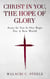 Christ in You, the Hope of Glory - Empowering Today's Christian Youth