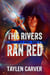The Rivers Ran Red - Magorian & Jones, #4
