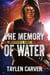 The Memory of Water - Magorian & Jones, #1