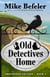 Old Detectives Home - Omnipodge Trilogy, #1
