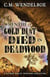 When the Gold Dust Died in Deadwood - A Tucker Ashley Western Adventure, #3