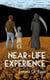 Near-Life Experience